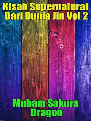 cover image of Kisah Supernatural Dari Dunia Jin Vol 2